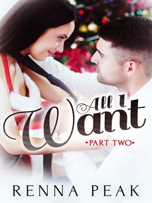 cover image of All I Want--Part Two